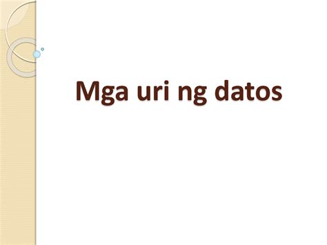 ano-ano ang datos|Mga uri ng datos Flashcards .